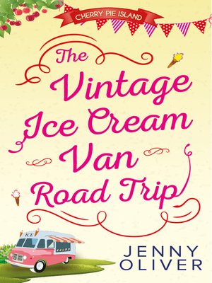 cover image of The Vintage Ice Cream Van Road Trip